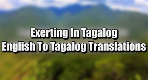 Exerting In Tagalog .